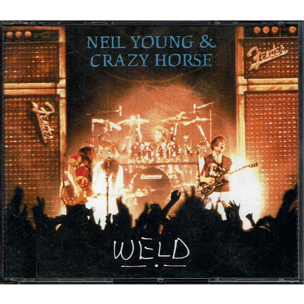 Neil Young + Crazy Horse - Weld