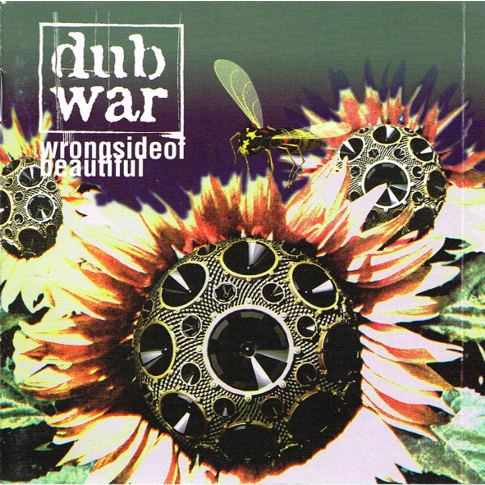 Dub War - Wrong Side Of Beautiful