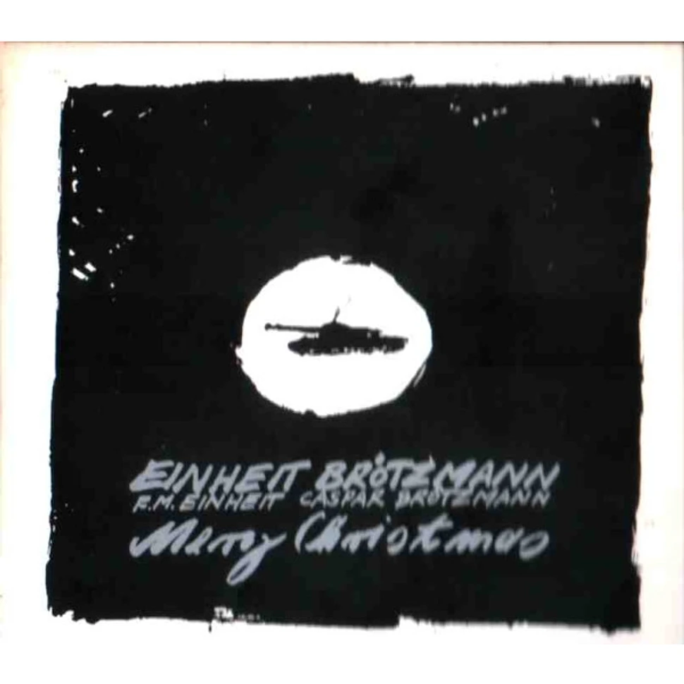 F.M. Einheit / Caspar Brötzmann - Merry Christmas