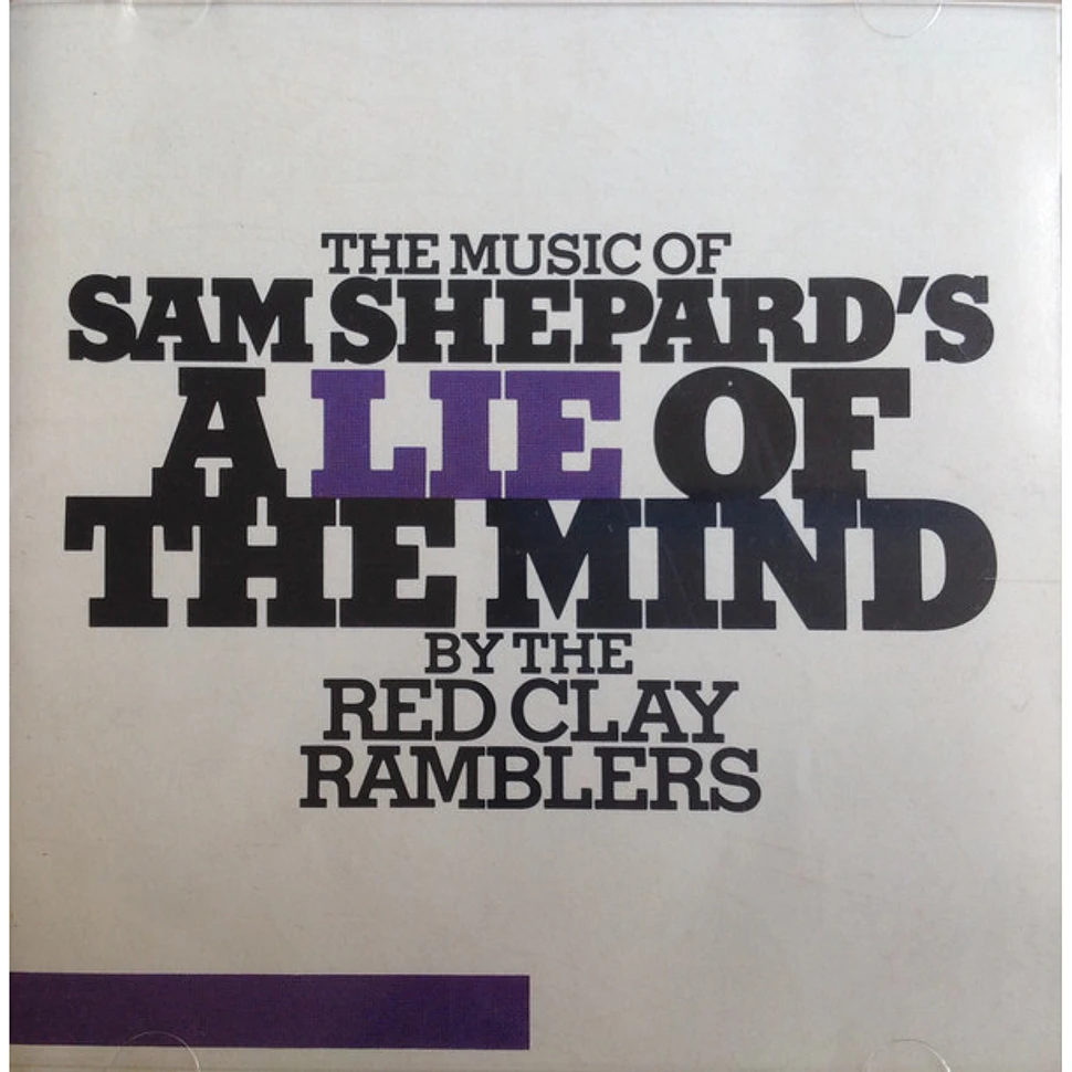 The Red Clay Ramblers - The Music Of Sam Shepard's A Lie Of A Mind