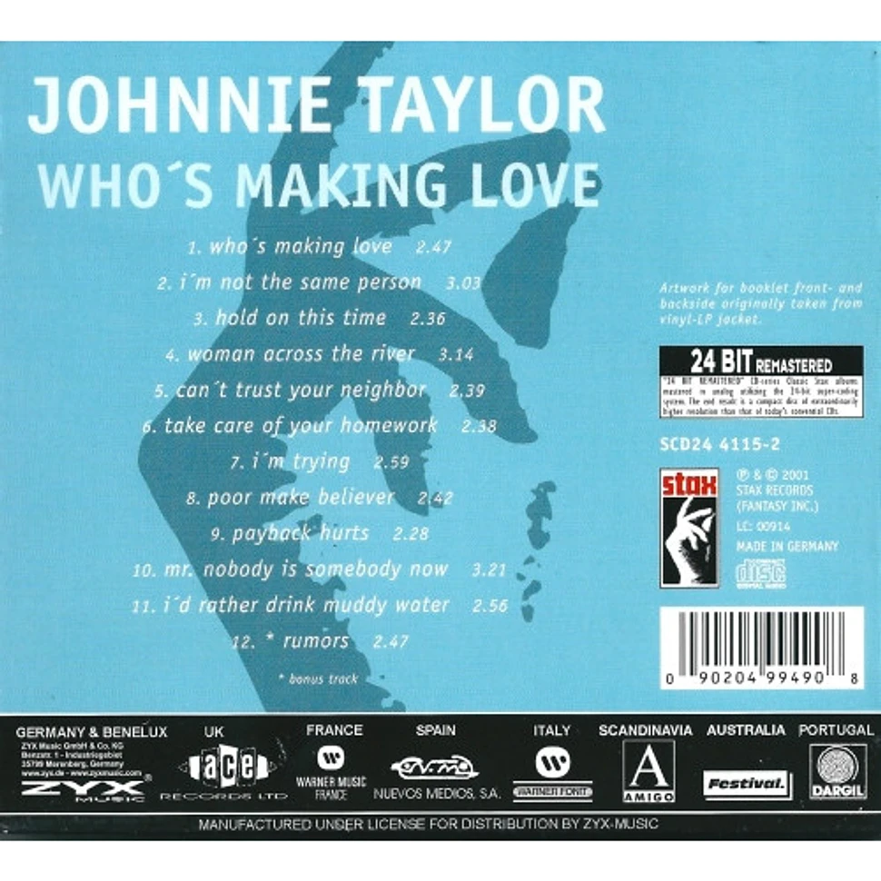Johnnie Taylor - Who's Making Love...