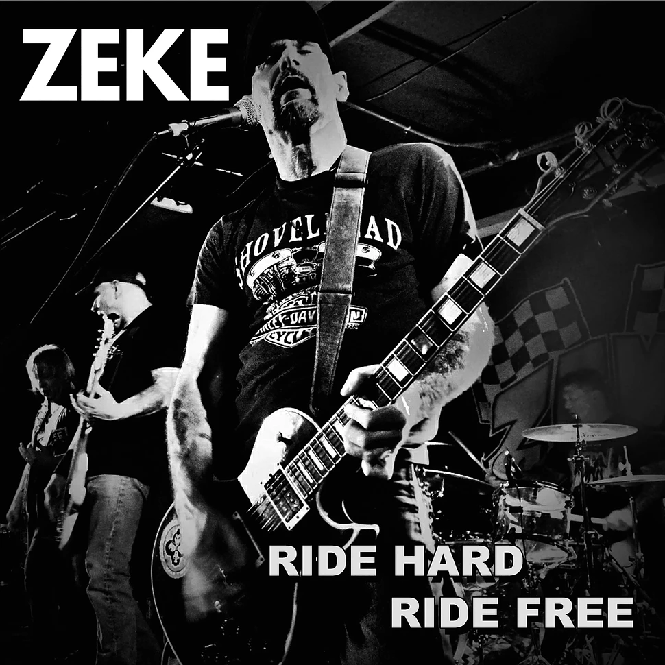 Zeke - Ride Hard Ride Free