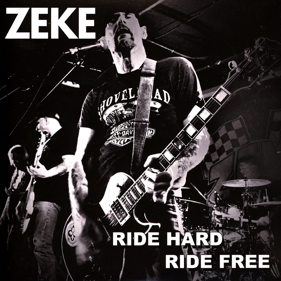 Zeke - Ride Hard Ride Free