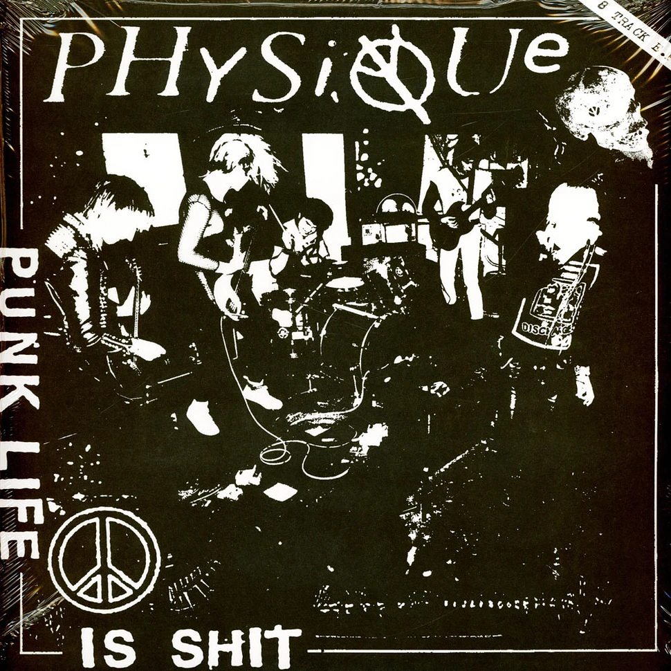 Physique - Punk Life Is Shit Splatter Vinyl Edition
