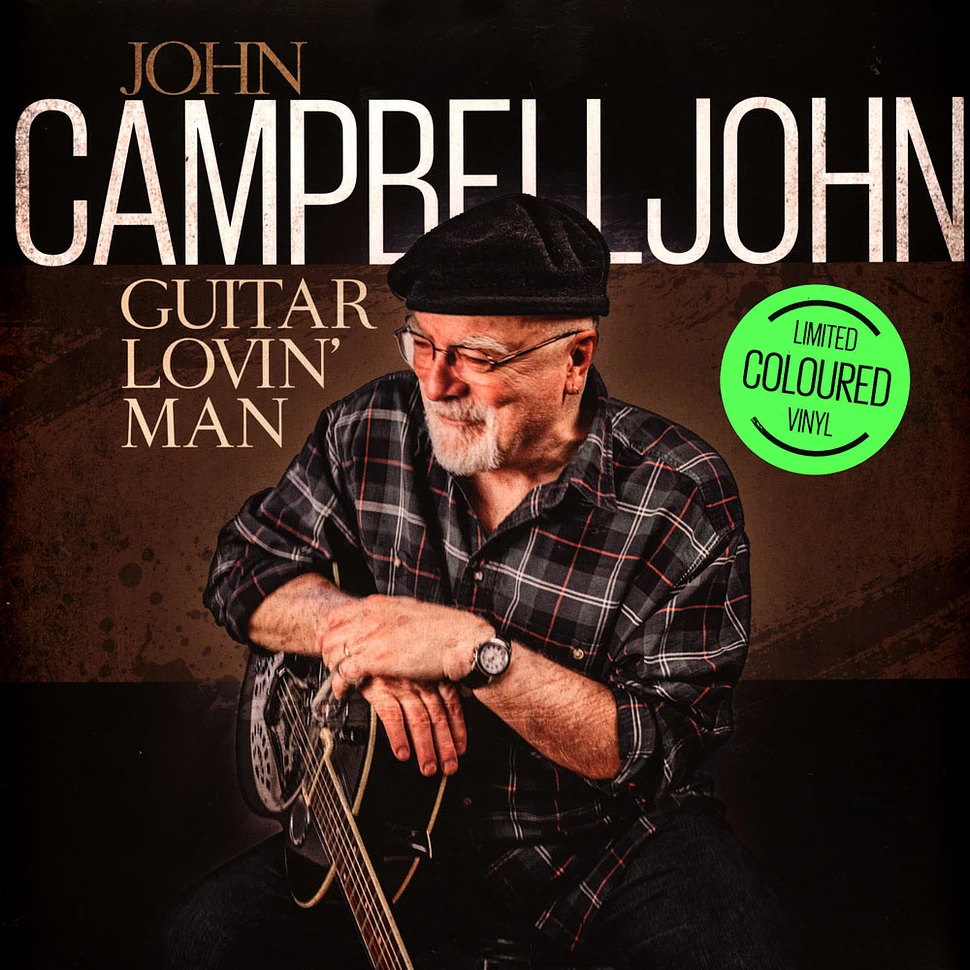 John Campbell - Guitar Lovin Man