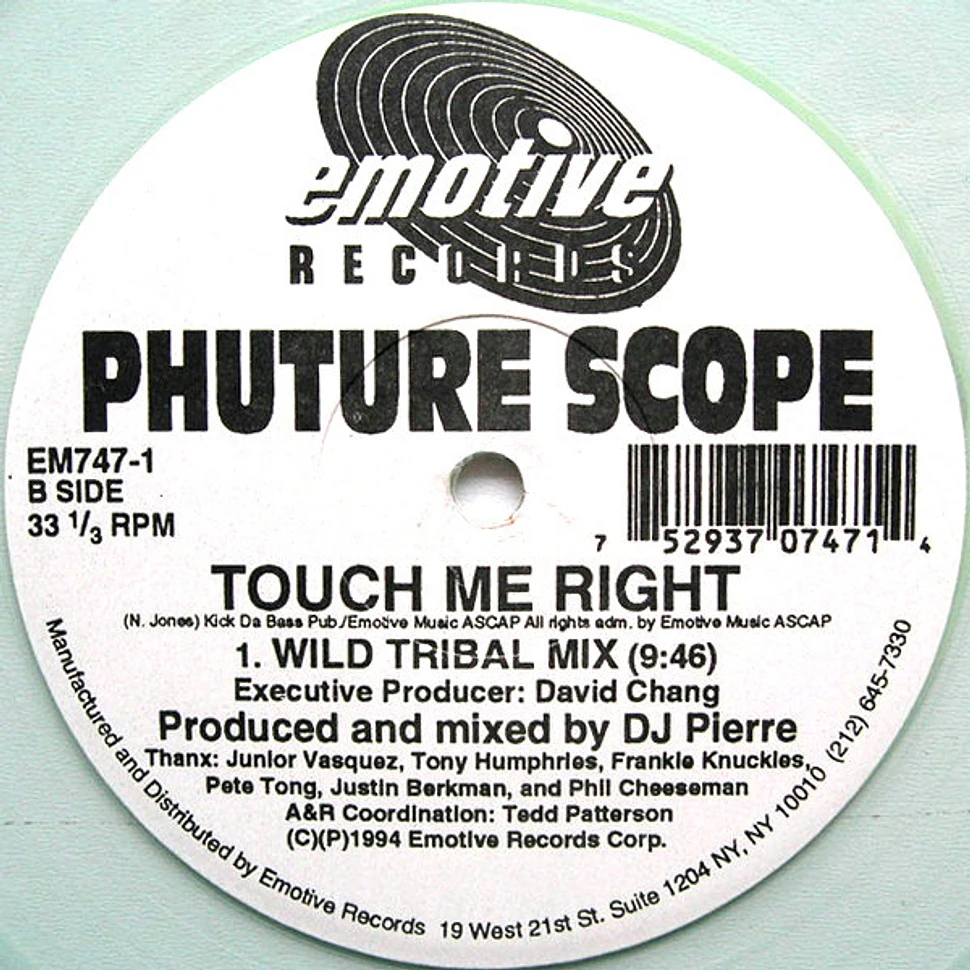 Phuture Scope - What Is House Muzik? / Touch Me Right