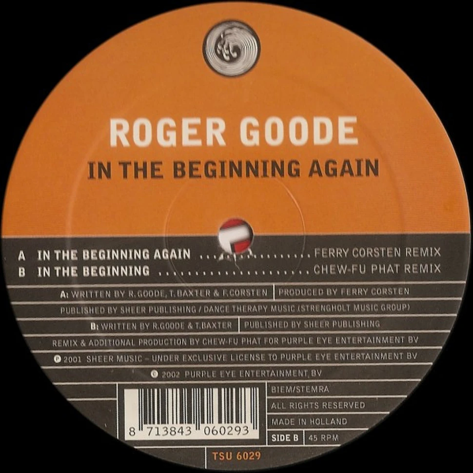Roger Goode - In The Beginning Again