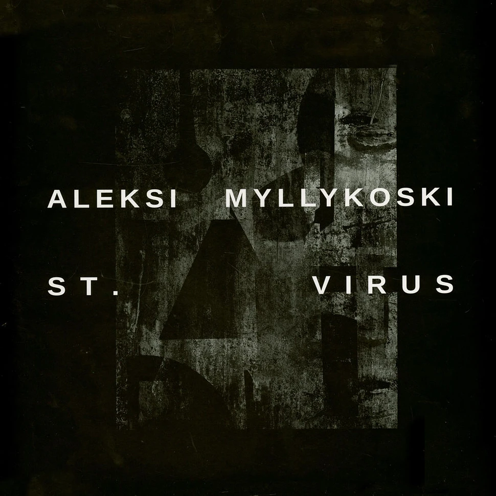 Aleksi Myllykoski - St. Virus