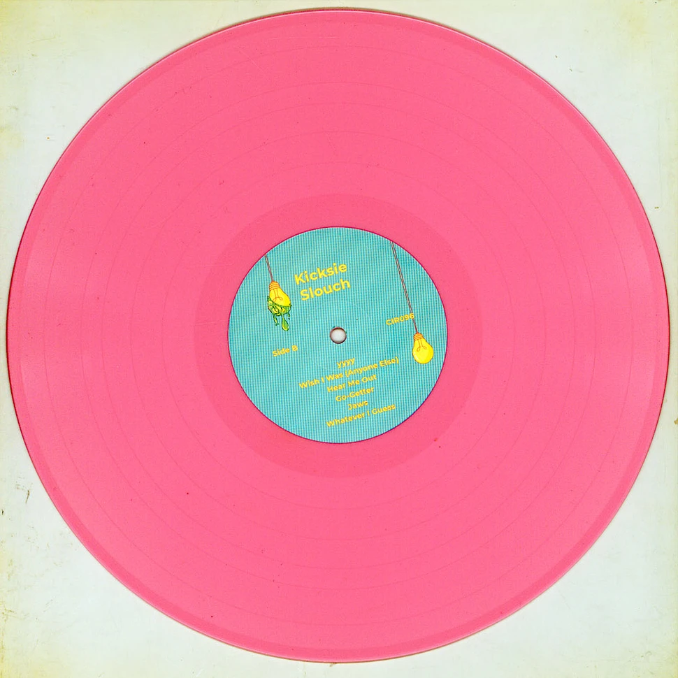 Kicksie - Slouch Pink Vinyl Edition