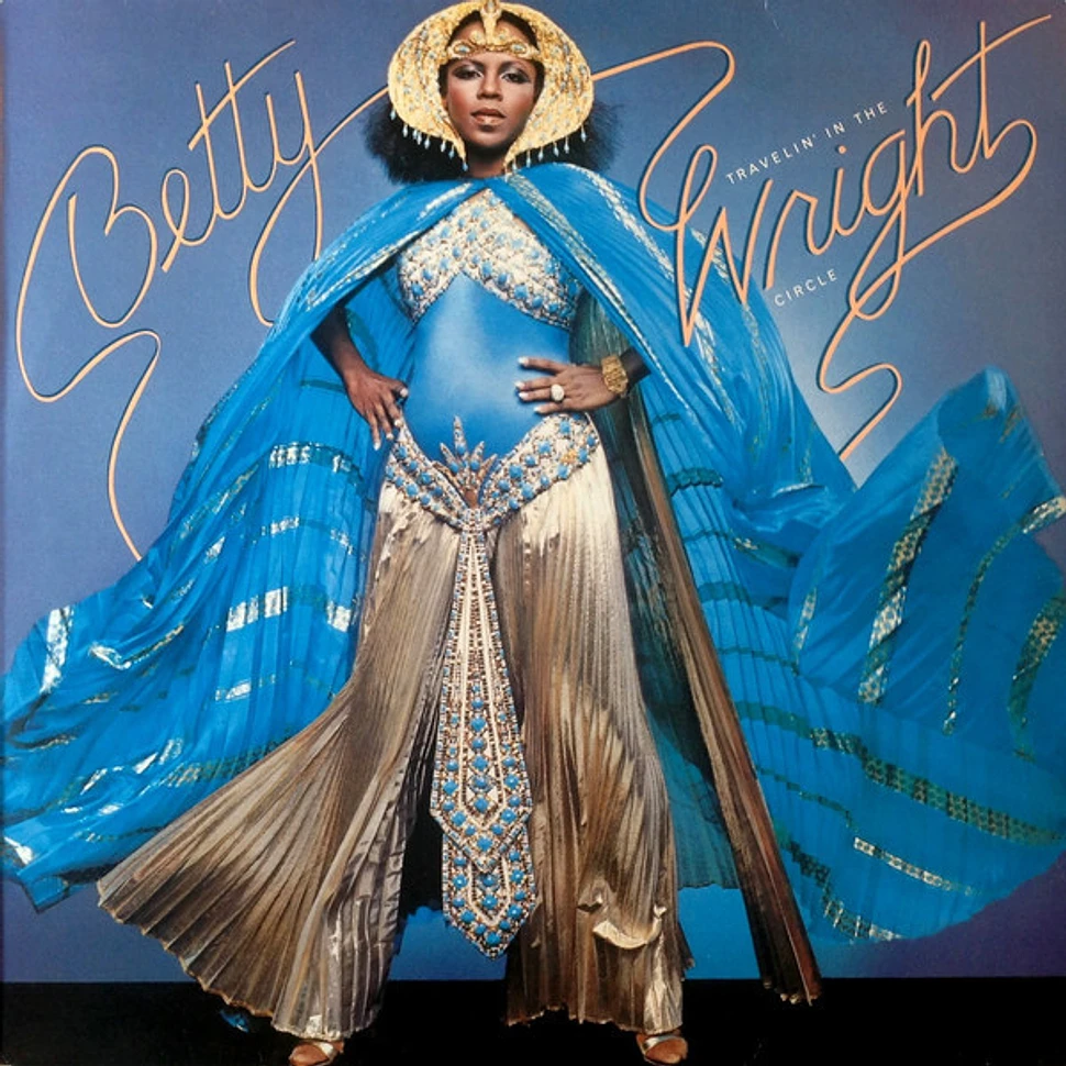 Betty Wright - Betty Travelin' In The Wright Circle