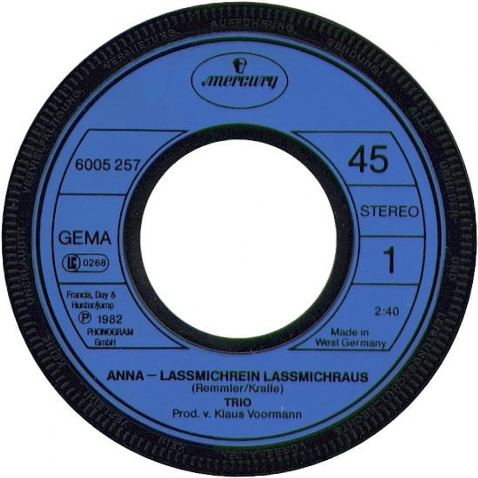 Trio - Anna - Lassmichrein Lassmichraus