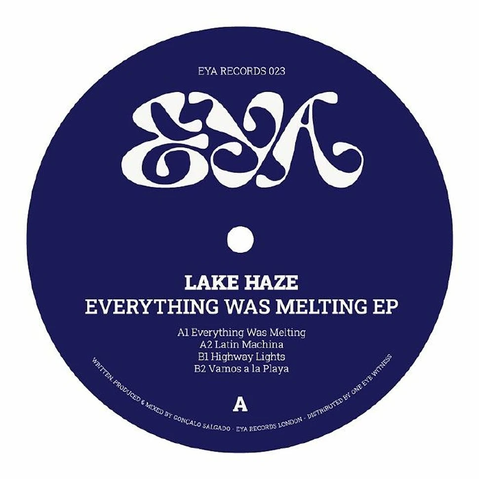 Lake Haze - Everything Was Melting EP