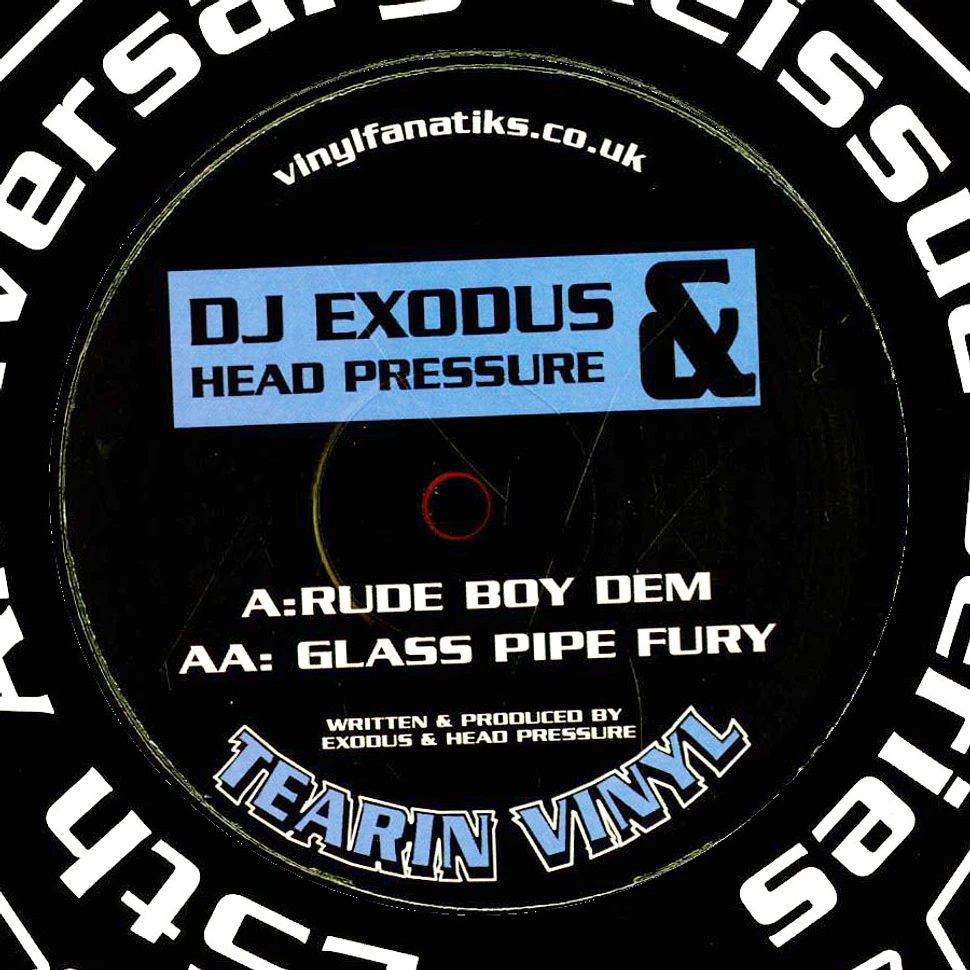 DJ Exodus & Head Pressure - Rude Boy Dem/Glass Pipe Fury