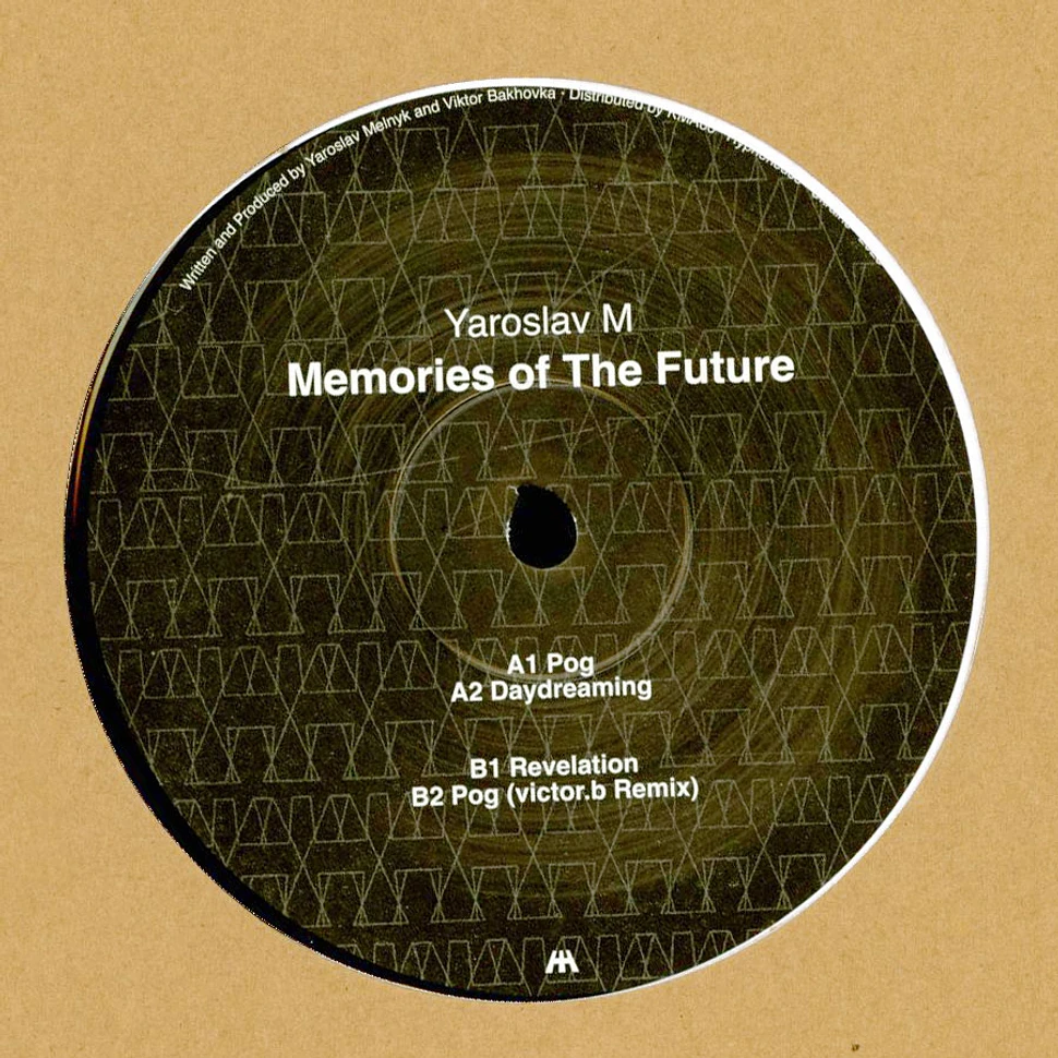 Yaroslav M - Memories Of The Future