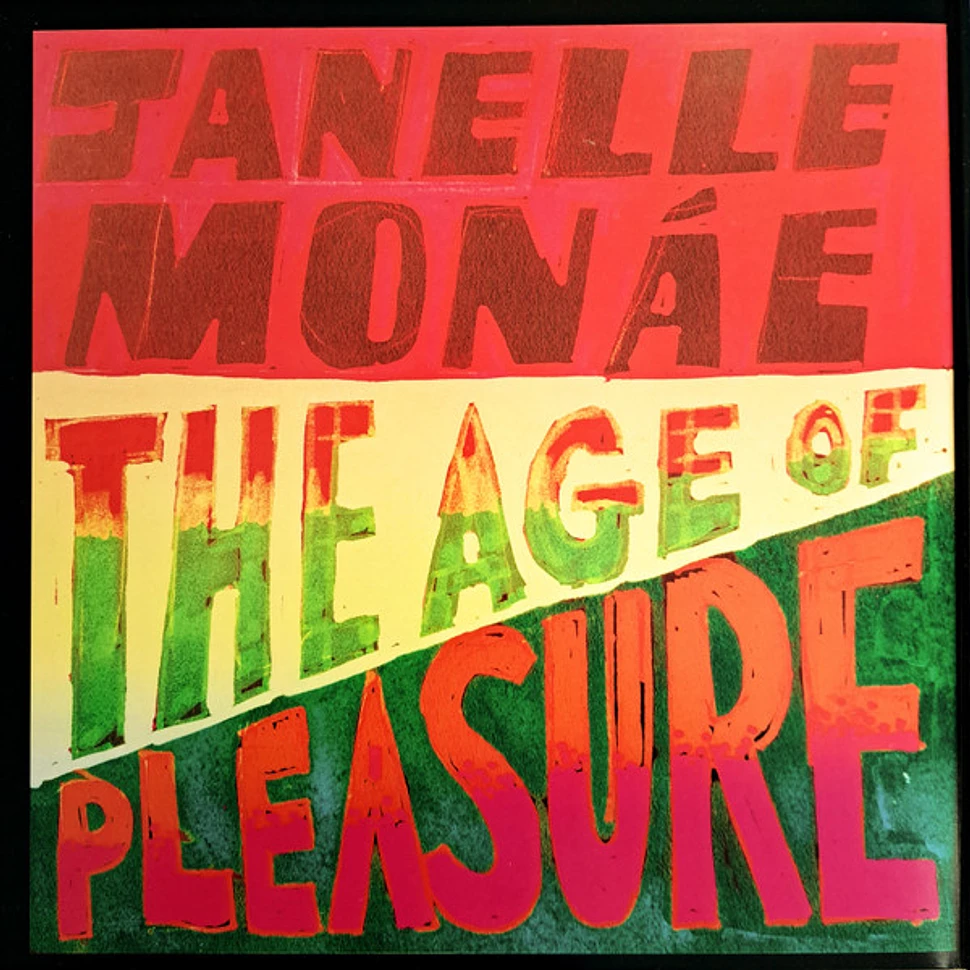 Janelle Monae - The Age Of Pleasure