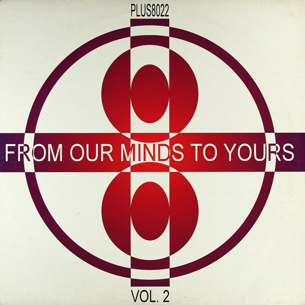 V.A. - From Our Minds To Yours (Vol. 2)