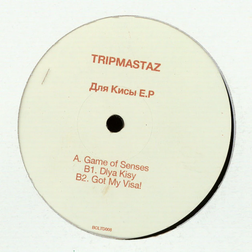 Tripmastaz - Для Кисы EP