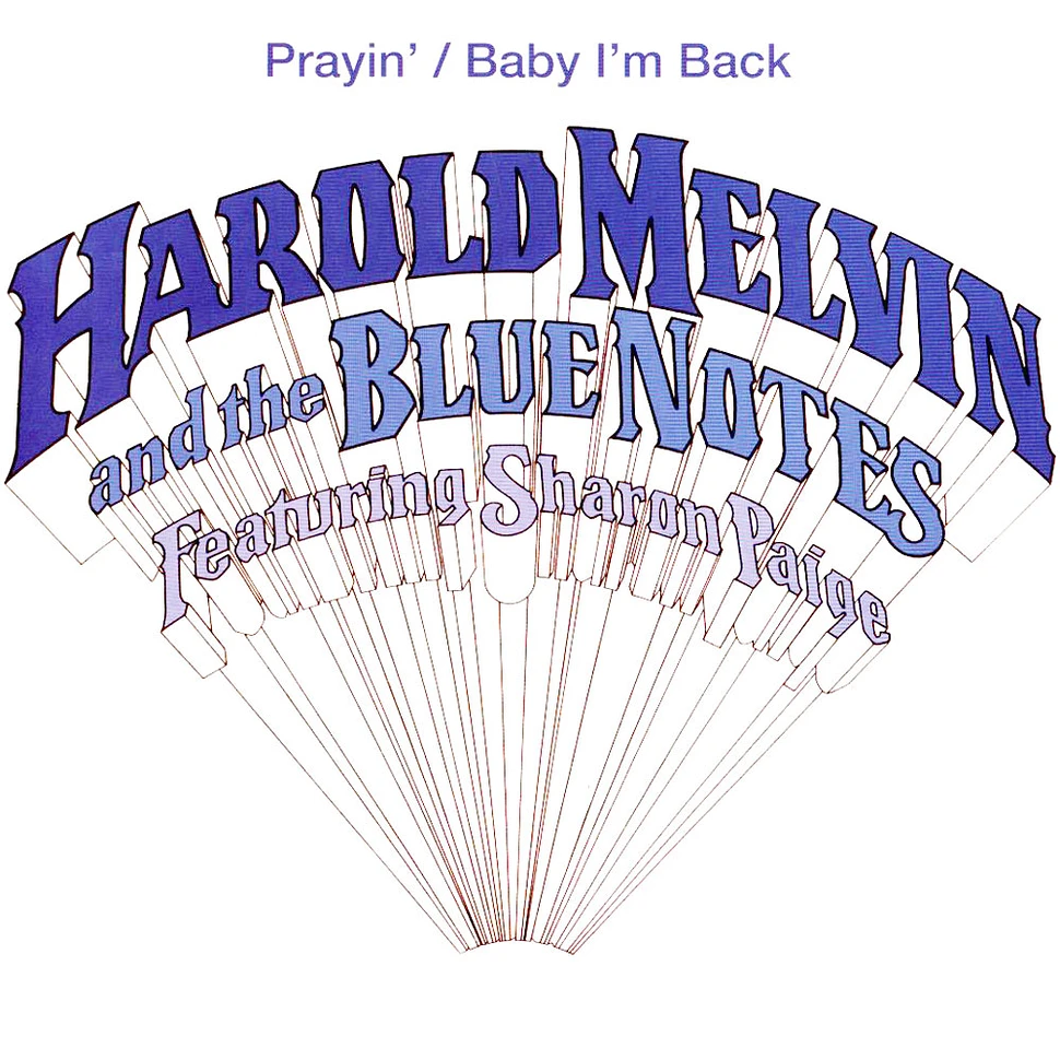 Harold And The Blue Notes Ft. Sharon Paig Melvin - Prayin' / Baby I'm Back