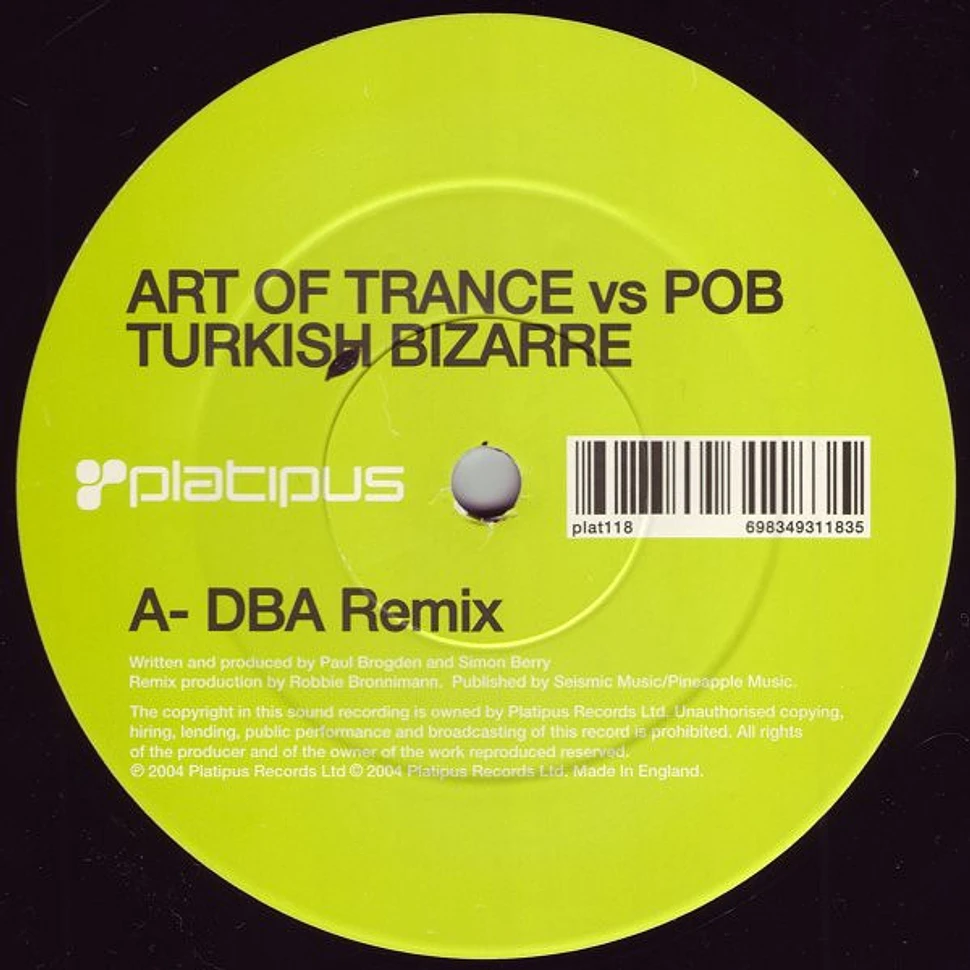 Art Of Trance Vs Pob - Turkish Bizarre