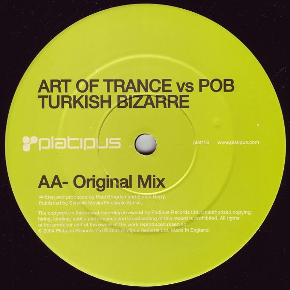 Art Of Trance Vs Pob - Turkish Bizarre