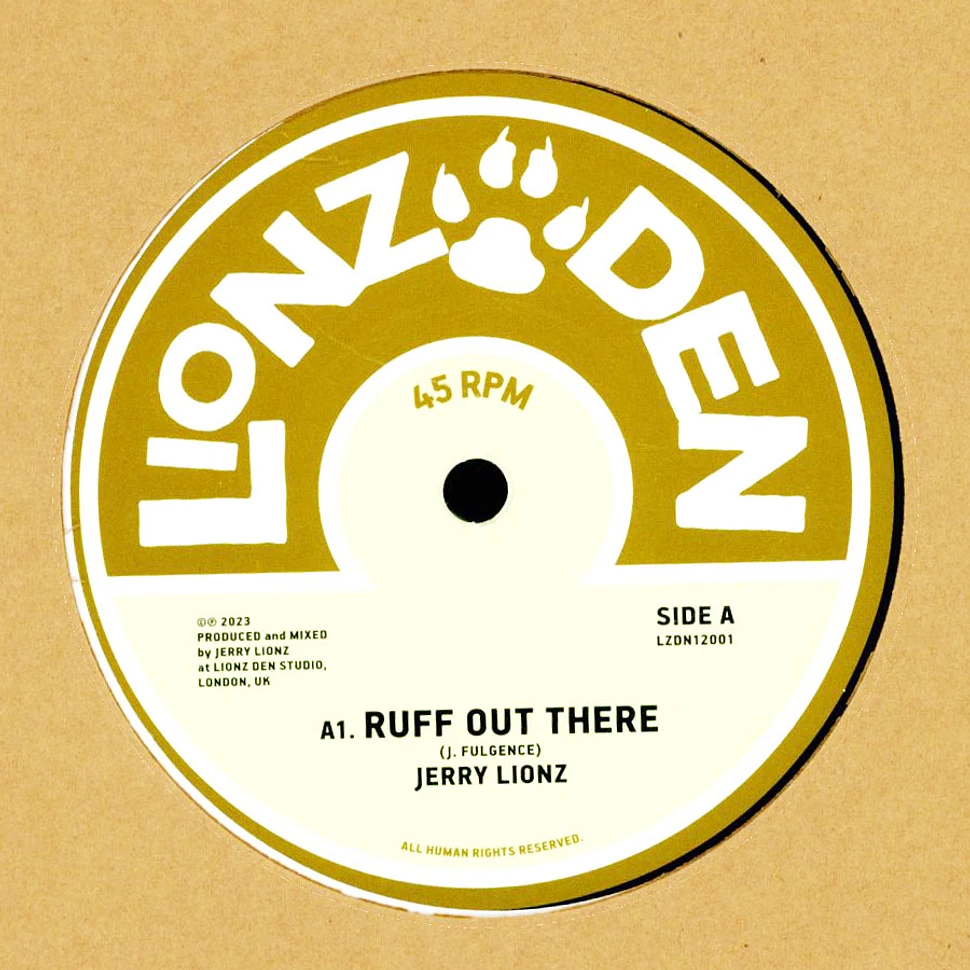 Jerry Lionz - Ruff Out There / Dub Out There, Ruff Dub