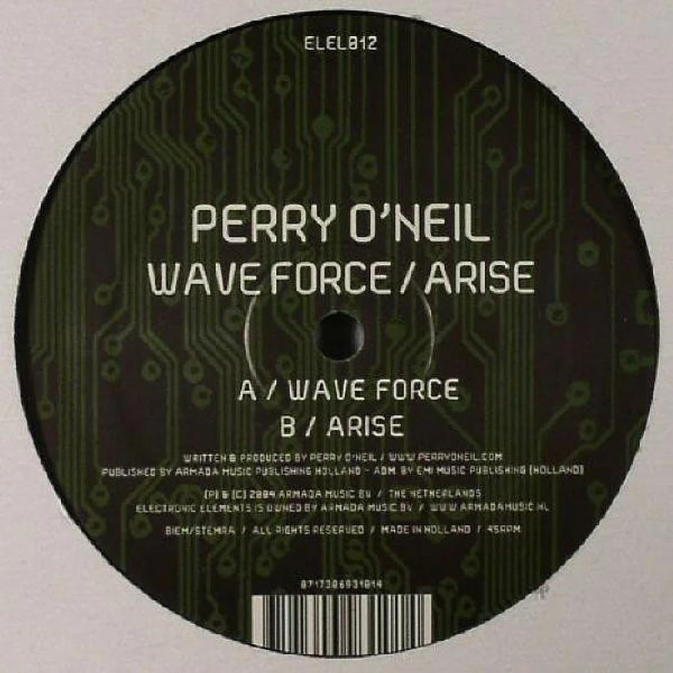 Perry O'Neil - Wave Force / Arise