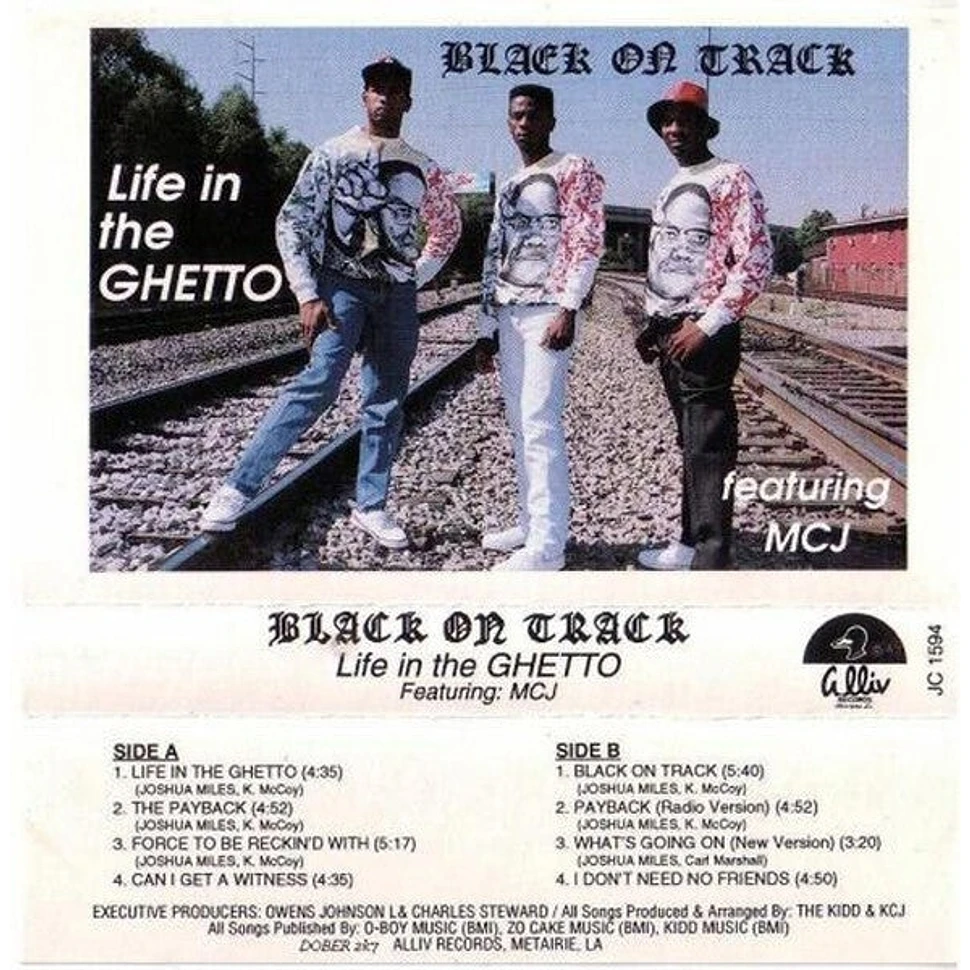 Black On Track Featuring Mcj - Life In The Ghetto