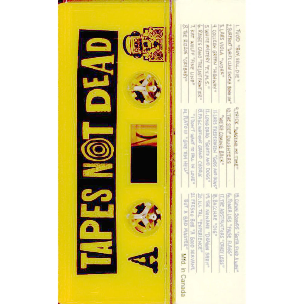 V.A. - Tapes Not Dead Volume 5