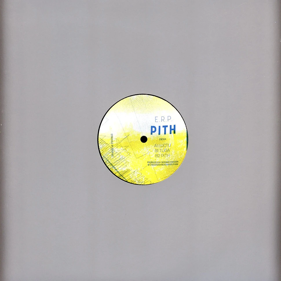 E.R.P. - Pith 2023 Repress