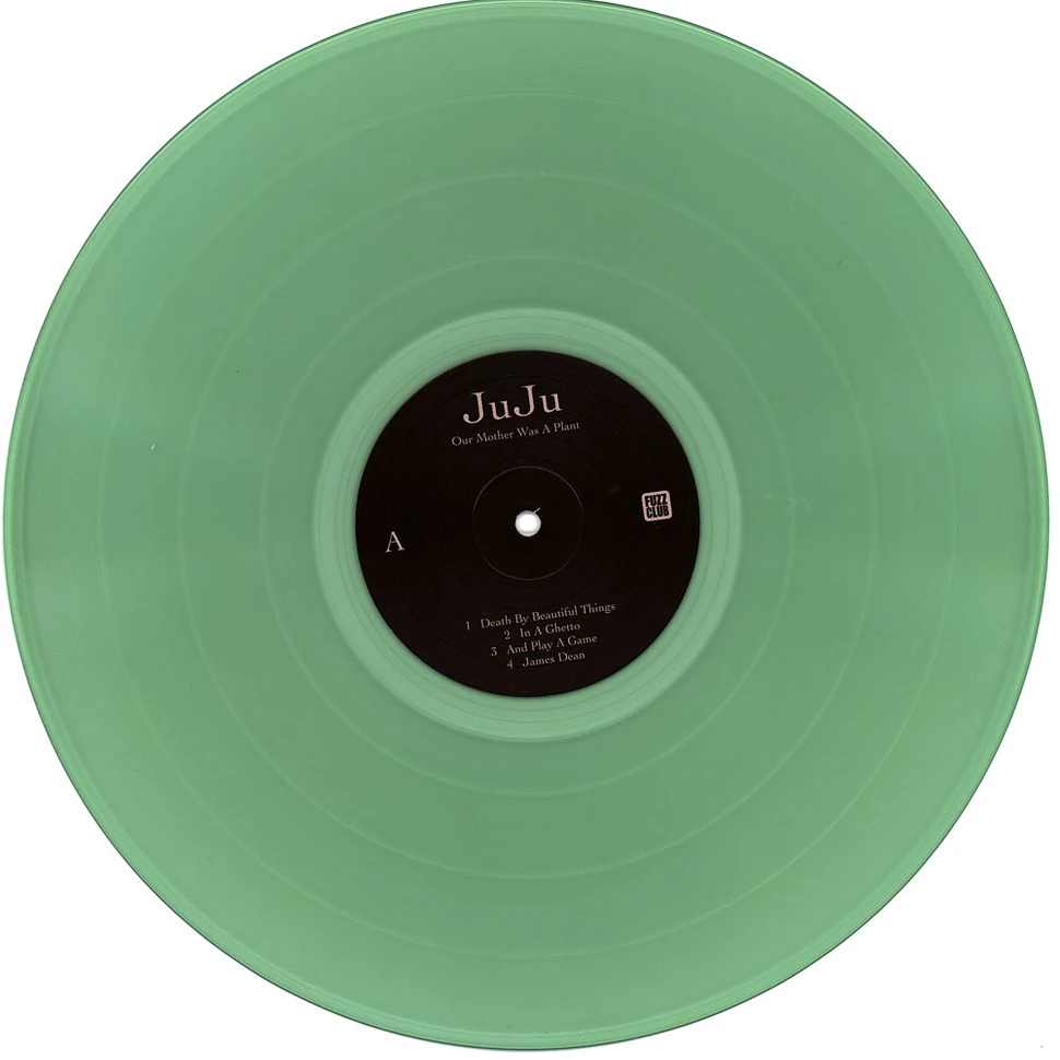 Juju - Our Mother Was A Plant Green Vinyl Edtion