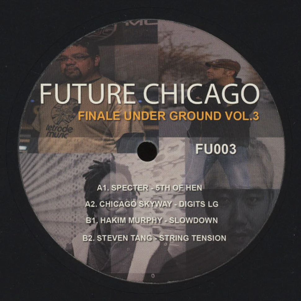 V.A. - Finale Underground Vol. 3: Future Chicago