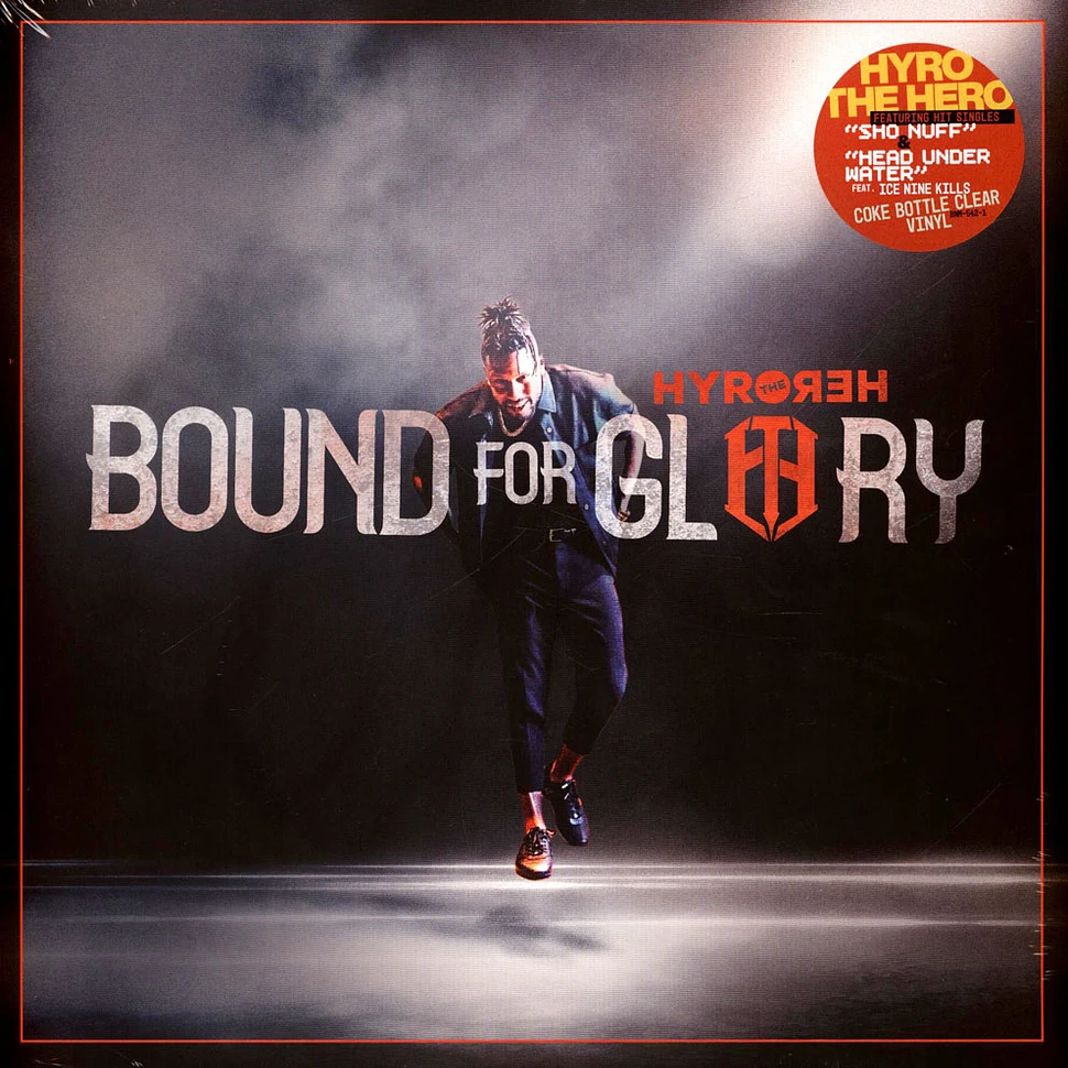 Hyro The Hero - Bound For Glory