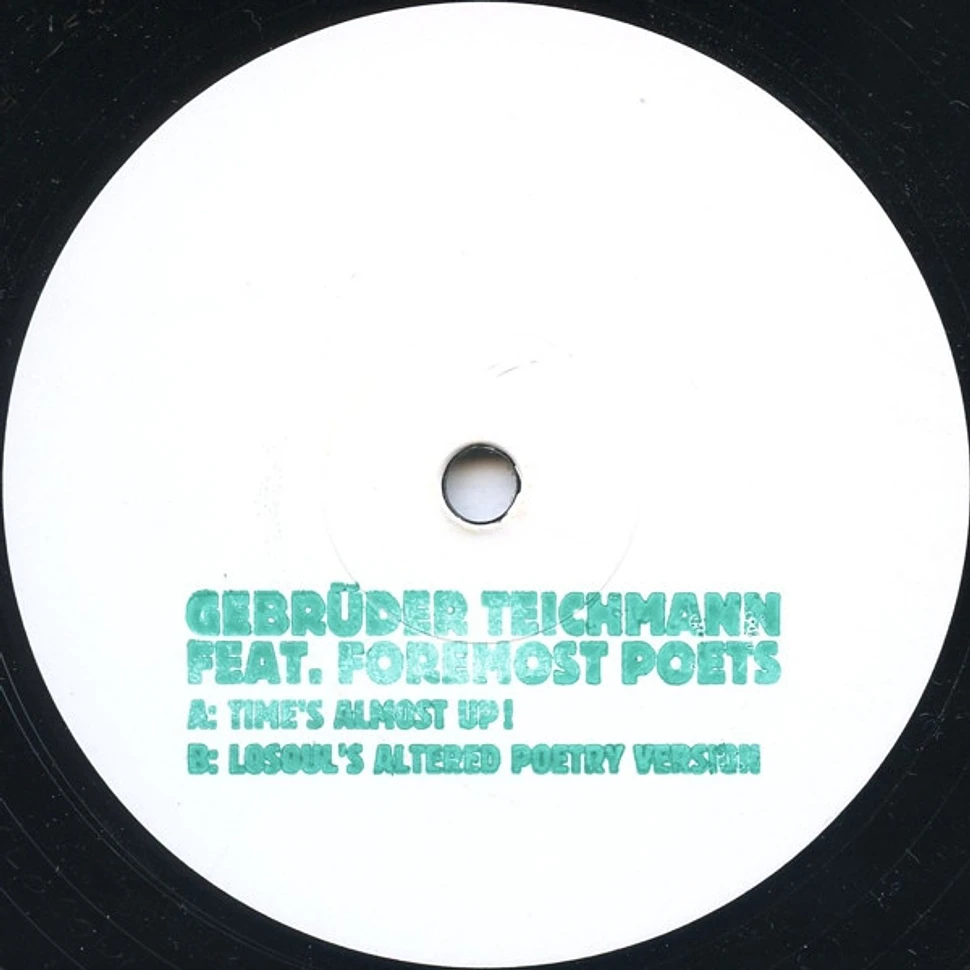 Gebr. Teichmann Feat. Foremost Poets - Time's Almost Up!