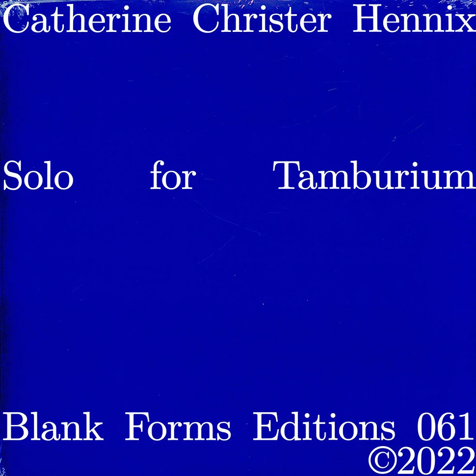 Catherine Christer Hennix - Solo For Tamburium