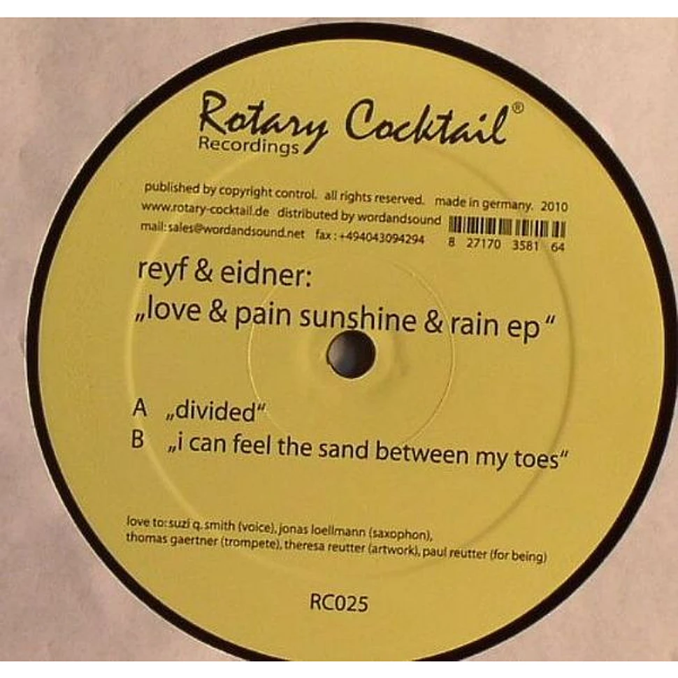 Venedikt Reyf & Paul Eidner - Love & Pain Sunshine & Rain EP