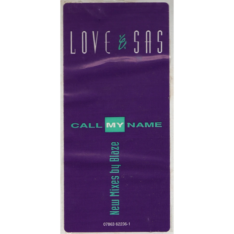 Love & Sas - Call My Name