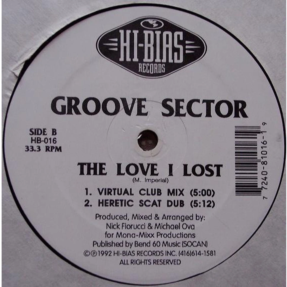 Groove Sector - The Love I Lost