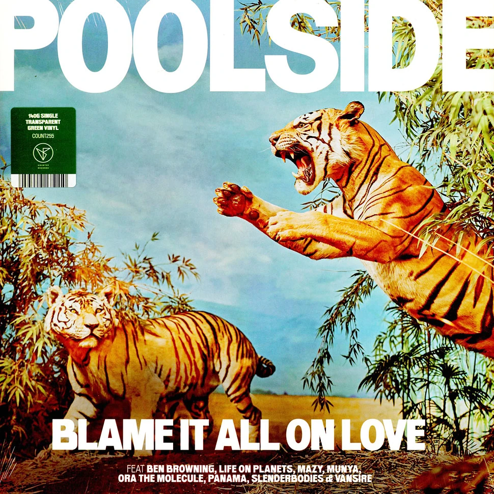 Poolside - Blame It All On Love Green Vinyl Edition