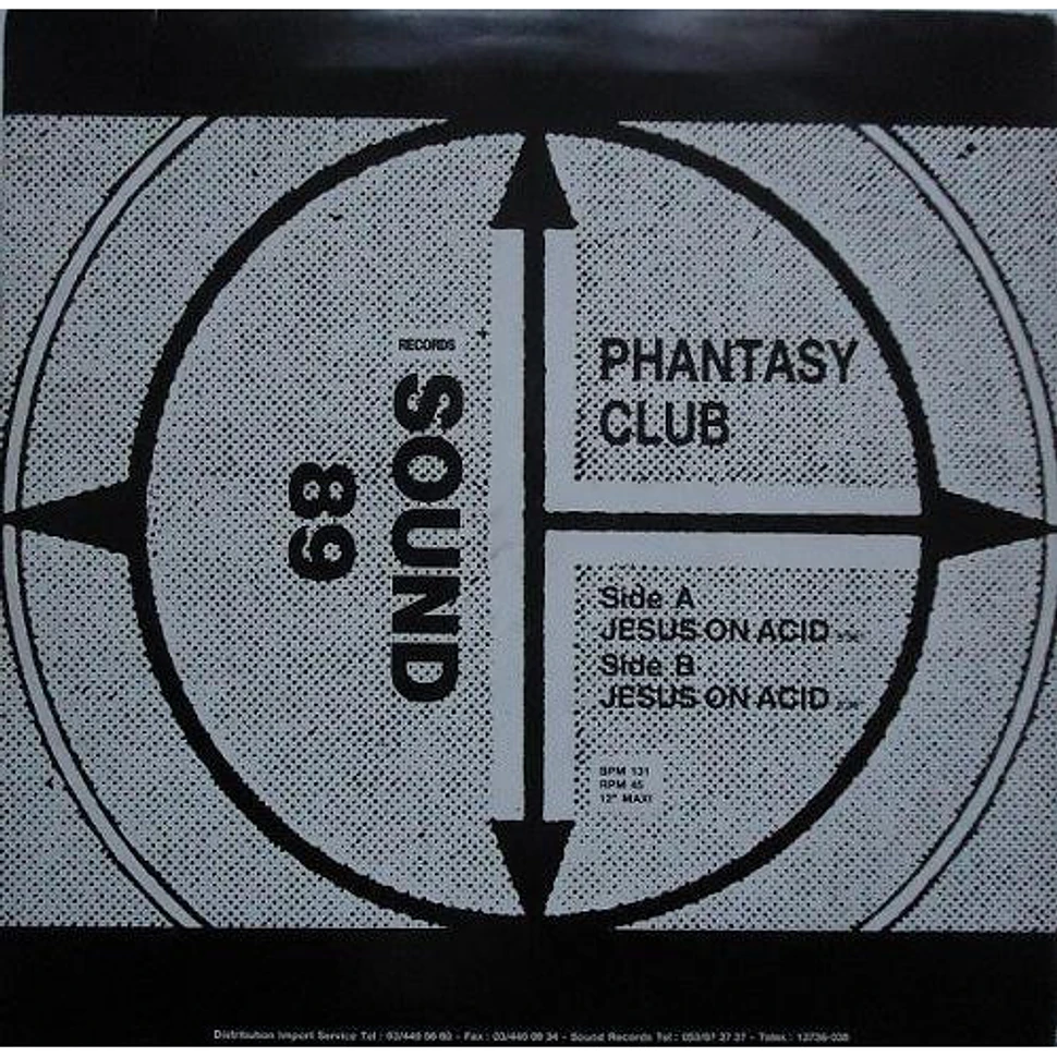 Phantasy Club - Jesus On Acid