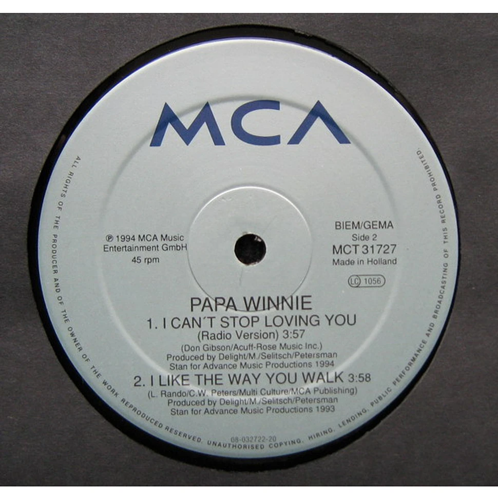 Papa Winnie - I Can't Stop Loving You