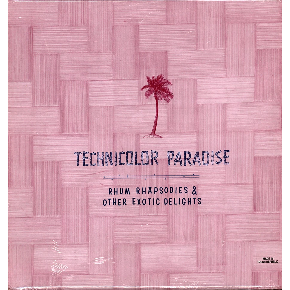 V.A. - Technicolor Paradise: Rhum Rhapsodies & Other