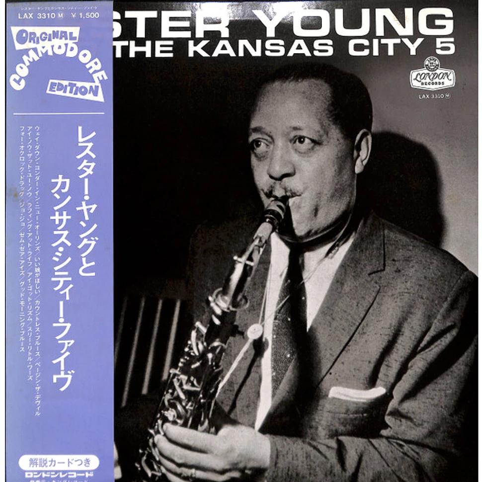 Lester Young - Lester Young With The Kansas City Five