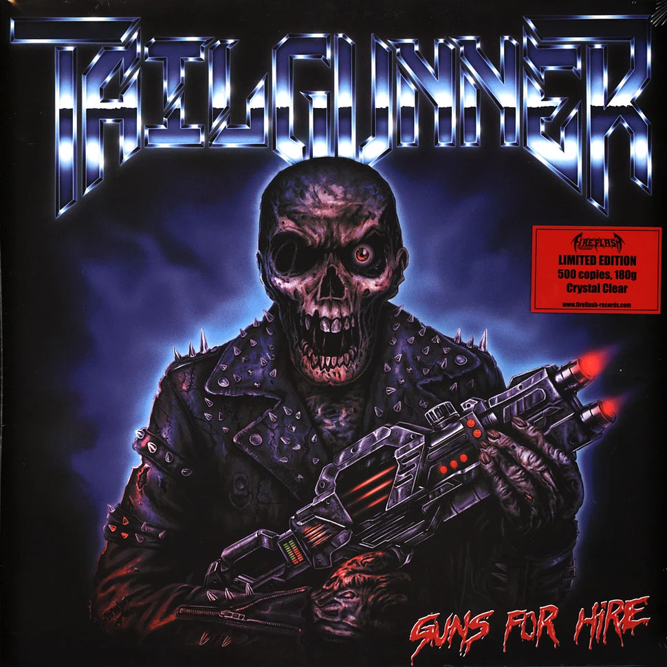 Tailgunner - Guns For Hire Crystal Clear Vinyl Edition