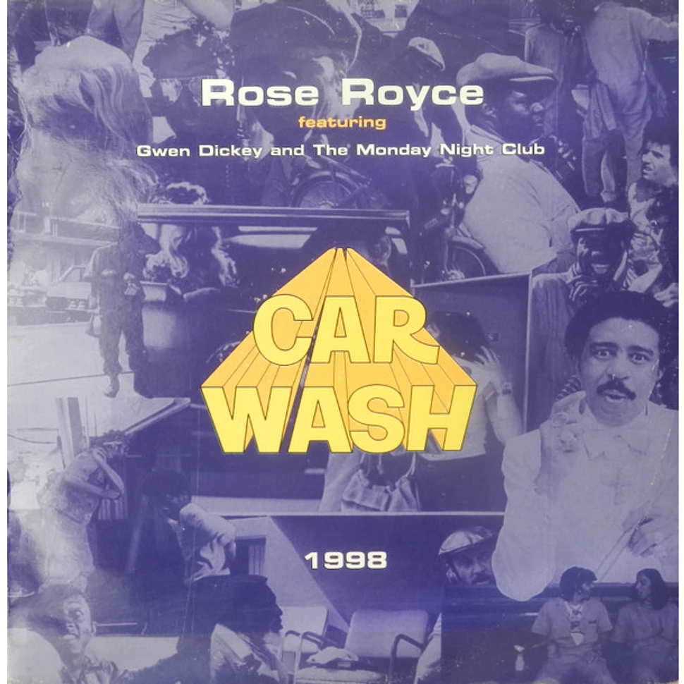 Rose Royce Featuring Gwen Dickey And The Monday Night Club Car Wash