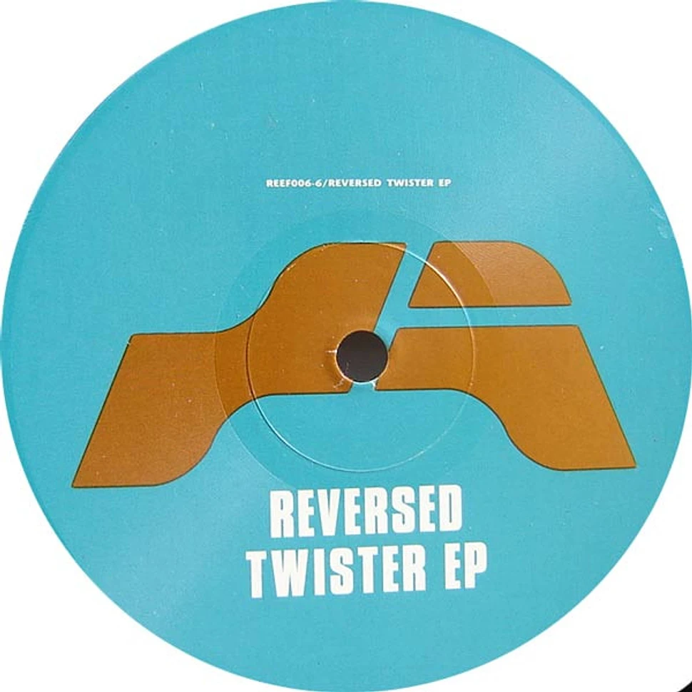Reversed Twister - Reversed Twister EP