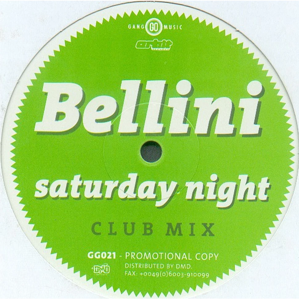 Bellini - Saturday Night