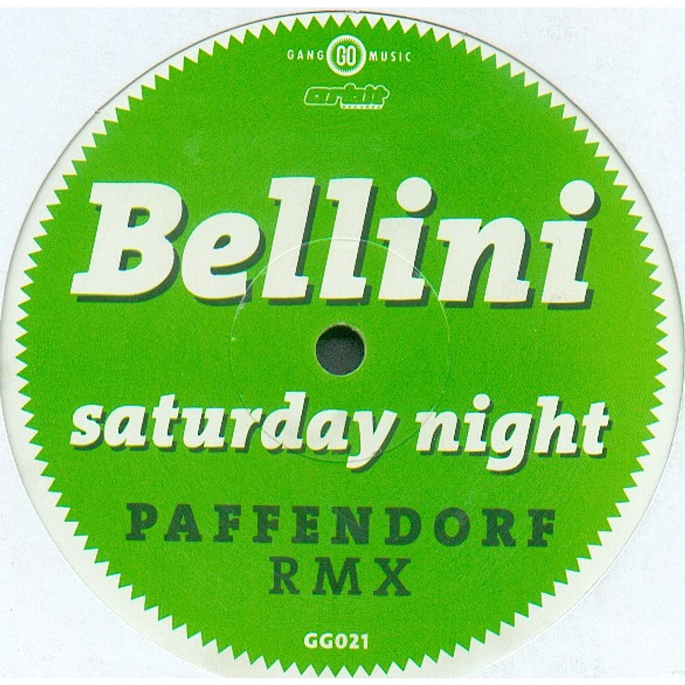 Bellini - Saturday Night