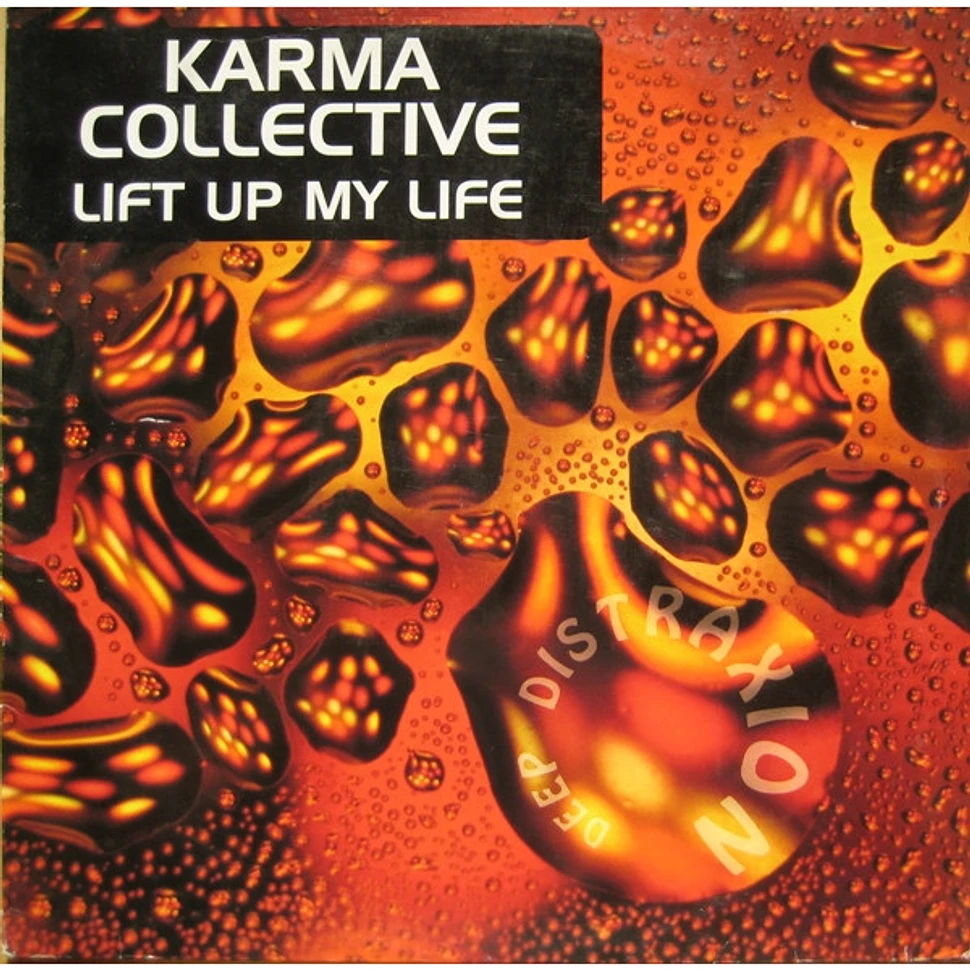 Karma Collective - Lift Up My Life