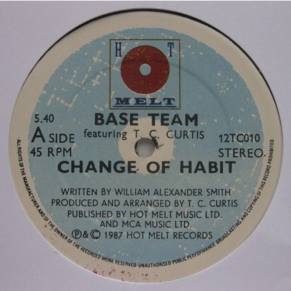 Base Team Feat T.C. Curtis - Change Of Habit