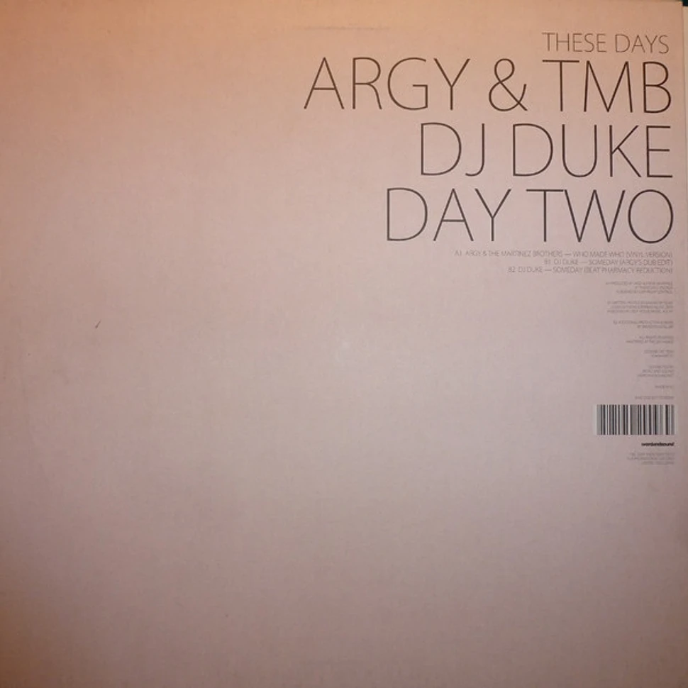 Argy & The Martinez Brothers / DJ Duke - Day Two